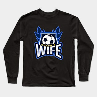 Coach's Wife Long Sleeve T-Shirt